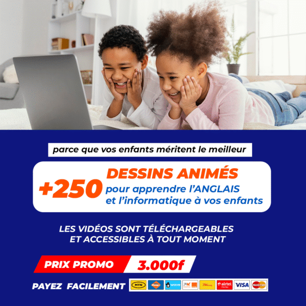 +250 Dessins Animés pour Apprendre l'Anglais et l'Informatique à vos Enfants