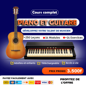 Cours Complet Piano et Guitare – Apprenez à jouer avec +250 leçons et exercices